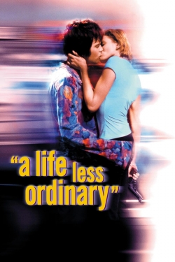 Watch A Life Less Ordinary Online Free and No Sign Up - 285 HDMovie