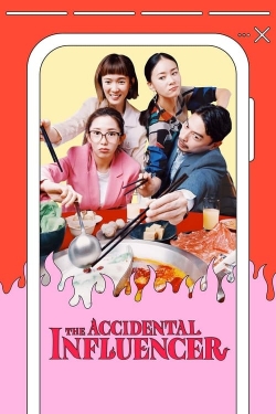 Watch The Accidental Influencer Online Free and No Sign Up - 285 HDMovie