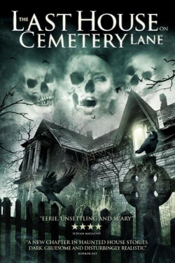 Watch The Last House on Cemetery Lane Online Free and No Sign Up - 285 HDMovie