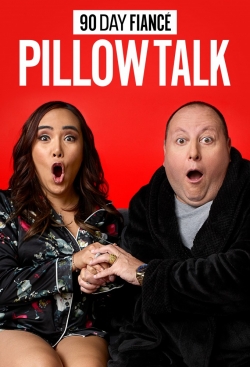 Watch 90 Day Fiancé: Pillow Talk Online Free and No Sign Up - 285 HDMovie