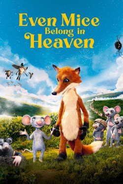 Watch Even Mice Belong in Heaven Online Free and No Sign Up - 285 HDMovie