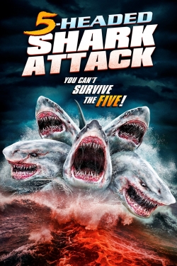 Watch 5 Headed Shark Attack Online Free and No Sign Up - 285 HDMovie