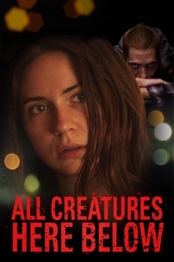 Watch All Creatures Here Below Online Free and No Sign Up - 285 HDMovie