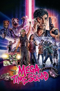 Watch Mega Time Squad Online Free and No Sign Up - 285 HDMovie