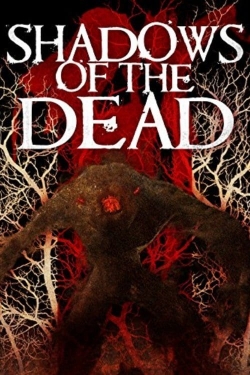 Watch Shadows of the Dead Online Free and No Sign Up - 285 HDMovie