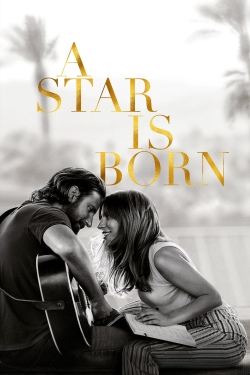 Watch A Star Is Born Online Free and No Sign Up - 285 HDMovie