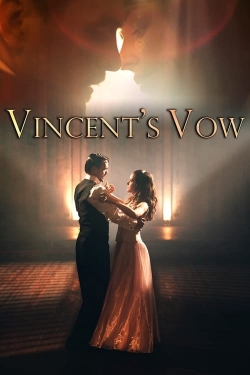 Watch Vincent's Vow Online Free and No Sign Up - 285 HDMovie