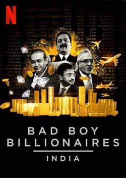 Watch Bad Boy Billionaires: India Online Free and No Sign Up - 285 HDMovie