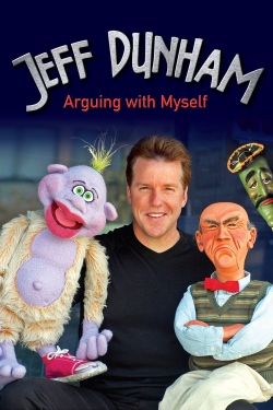 Watch Jeff Dunham: Arguing with Myself Online Free and No Sign Up - 285 HDMovie