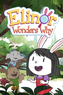 Watch Elinor Wonders Why Online Free and No Sign Up - 285 HDMovie