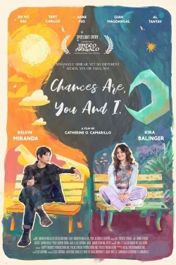 Watch Chances Are, You and I Online Free and No Sign Up - 285 HDMovie