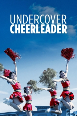 Watch Undercover Cheerleader Online Free and No Sign Up - 285 HDMovie