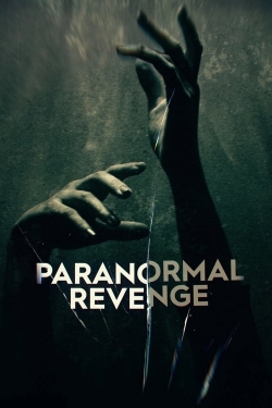 Watch Paranormal Revenge Online Free and No Sign Up - 285 HDMovie