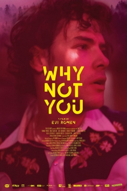 Watch Why Not You Online Free and No Sign Up - 285 HDMovie