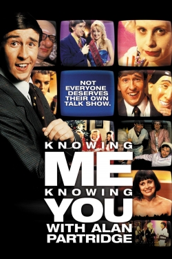 Watch Knowing Me Knowing You with Alan Partridge Online Free and No Sign Up - 285 HDMovie