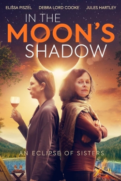 Watch In the Moon's Shadow Online Free and No Sign Up - 285 HDMovie