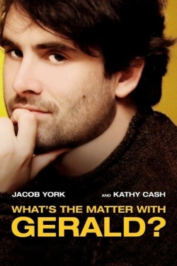 Watch What's the Matter with Gerald? Online Free and No Sign Up - 285 HDMovie