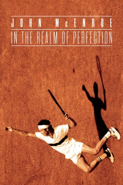 Watch John McEnroe: In the Realm of Perfection Online Free and No Sign Up - 285 HDMovie