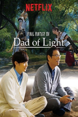 Watch Final Fantasy XIV: Dad of Light Online Free and No Sign Up - 285 HDMovie