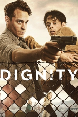 Watch Dignity Online Free and No Sign Up - 285 HDMovie