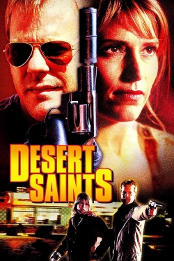 Watch Desert Saints Online Free and No Sign Up - 285 HDMovie