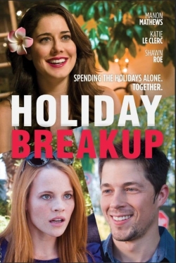 Watch Holiday Breakup Online Free and No Sign Up - 285 HDMovie