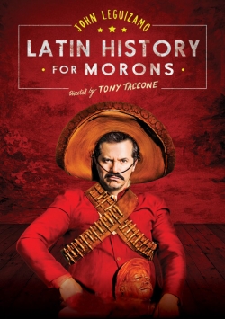 Watch John Leguizamo's Latin History for Morons Online Free and No Sign Up - 285 HDMovie