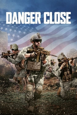 Watch Danger Close Online Free and No Sign Up - 285 HDMovie