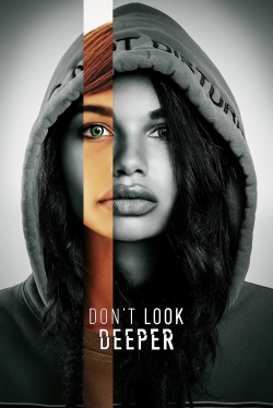 Watch Don't Look Deeper Online Free and No Sign Up - 285 HDMovie