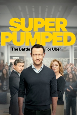 Watch Super Pumped Online Free and No Sign Up - 285 HDMovie