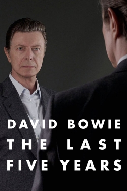 Watch David Bowie: The Last Five Years Online Free and No Sign Up - 285 HDMovie