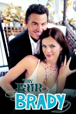 Watch My Fair Brady Online Free and No Sign Up - 285 HDMovie