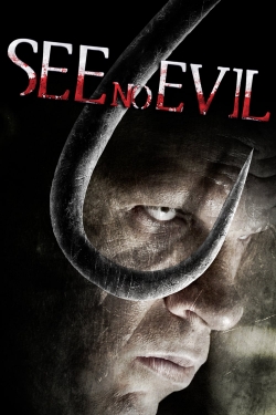 Watch See No Evil Online Free and No Sign Up - 285 HDMovie