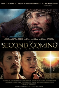 Watch The Second Coming of Christ Online Free and No Sign Up - 285 HDMovie