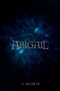 Watch Abigail Online Free and No Sign Up - 285 HDMovie