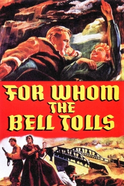 Watch For Whom the Bell Tolls Online Free and No Sign Up - 285 HDMovie