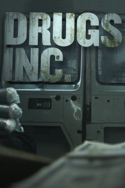 Watch Drugs, Inc. Online Free and No Sign Up - 285 HDMovie