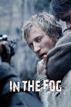 Watch In the Fog Online Free and No Sign Up - 285 HDMovie