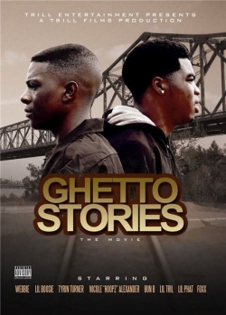 Watch Ghetto Stories: The Movie Online Free and No Sign Up - 285 HDMovie