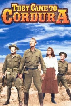 Watch They Came to Cordura Online Free and No Sign Up - 285 HDMovie