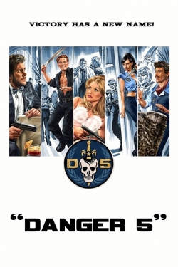 Watch Danger 5 Online Free and No Sign Up - 285 HDMovie