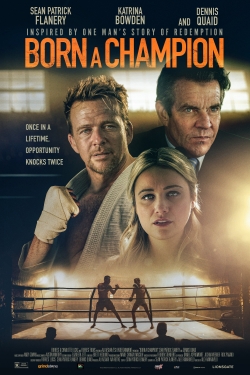 Watch Born a Champion Online Free and No Sign Up - 285 HDMovie