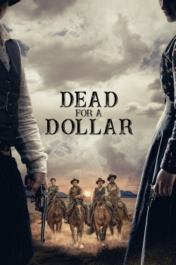 Watch Dead for a Dollar Online Free and No Sign Up - 285 HDMovie