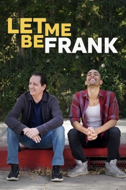 Watch Let Me Be Frank Online Free and No Sign Up - 285 HDMovie