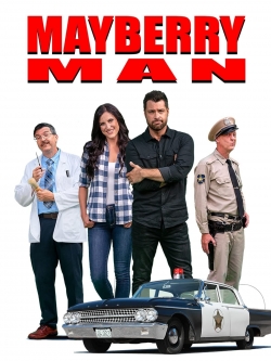 Watch Mayberry Man Online Free and No Sign Up - 285 HDMovie