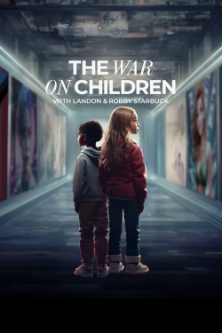 Watch The War on Children Online Free and No Sign Up - 285 HDMovie