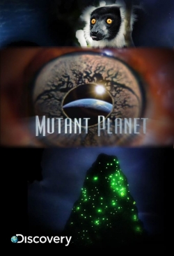 Watch Mutant Planet Online Free and No Sign Up - 285 HDMovie