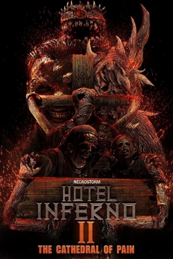 Watch Hotel Inferno 2: The Cathedral of Pain Online Free and No Sign Up - 285 HDMovie