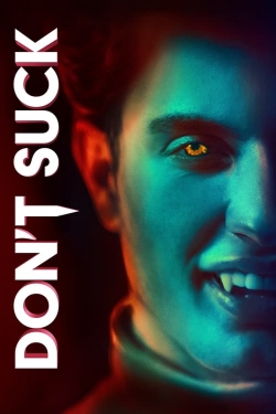 Watch Don't Suck Online Free and No Sign Up - 285 HDMovie