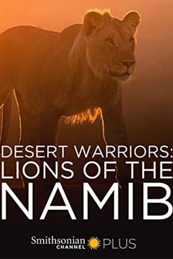 Watch Desert Warriors: Lions of the Namib Online Free and No Sign Up - 285 HDMovie